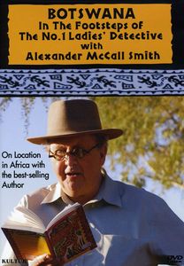 Botswana: In the Footsteps of the No. 1 Ladies’ Detective With Alexander McCall Smith