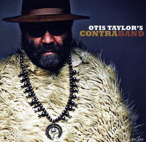 Otis Taylor's Contraband