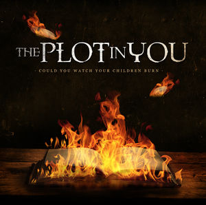 Could You Watch Your Children Burn