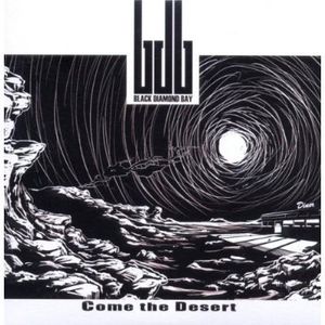 Come the Desert