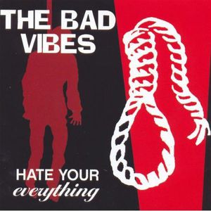Hate Your Everything