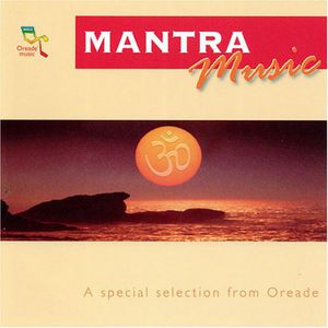 Oreade Music: Mantra Music