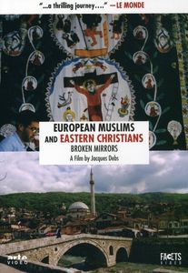 European Muslims and Eastern Christians: The Broken Mirrors