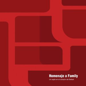 Homenaje A Family: Soplo En Corazon Elefant / Var