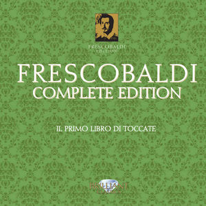 Frescobaldi Complete Edition