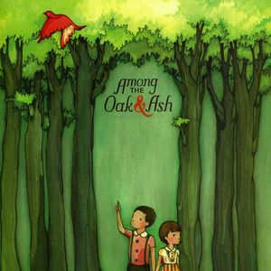 Among The Oak and Ash