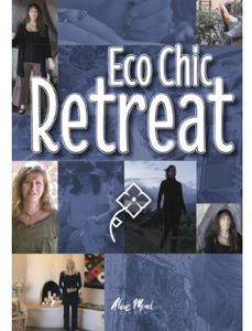 Eco Chic Retreat