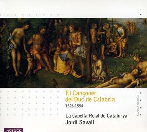 El Cancioner Del Duc de Calabr / Various