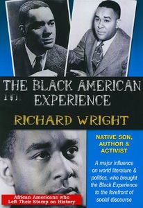 Richard Wright: Native Son, Author and Activist