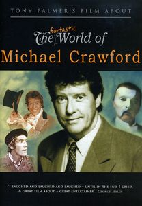 The Fantastic World of Michael Crawford
