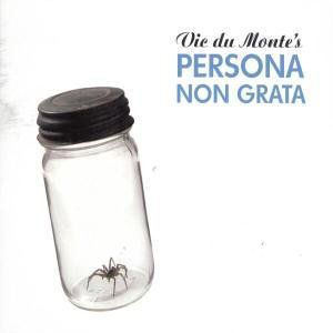 Persona Non Grata