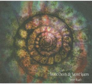 Mystic Chords & Sacred Spaces