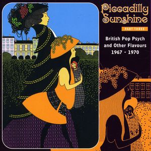 Piccadilly Sunshine 3: British Pop Psych & / Various