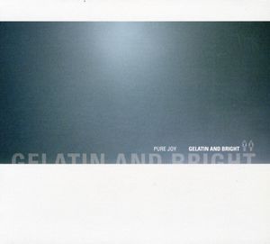 Gelatin and Bright