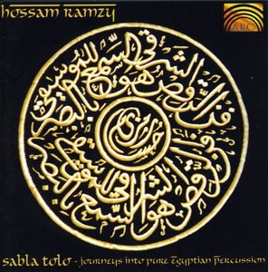 Sabla Tolo: Journeys Into Pure Egyptian Percusion