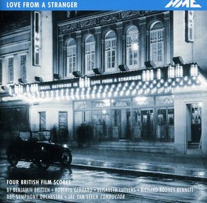 Love from a Stranger: Four British Film Scores