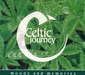 Celtic Journey: Moods & Memories / Various