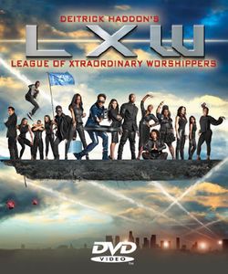 Deitrick Haddon's LXW