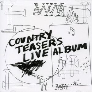 Country Teasers: Live Album