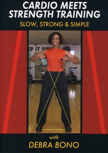 Cardio Meets Strength Training: Slow Strong Simple