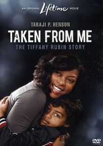 Taken From Me: The Tiffany Rubin Story