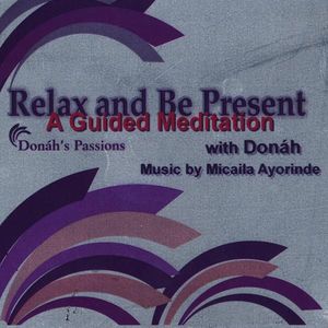 Relax And Be Present