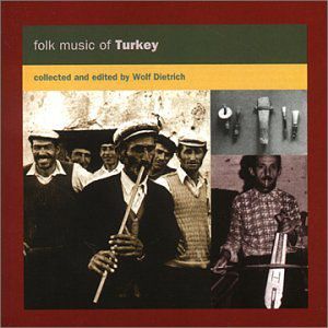 Folk Music of Turkey / Various