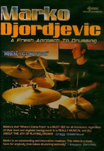 Where I Come from: A Fresh Approach to Drumming