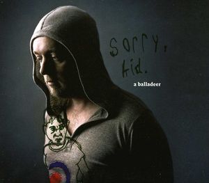 Sorry, Kid