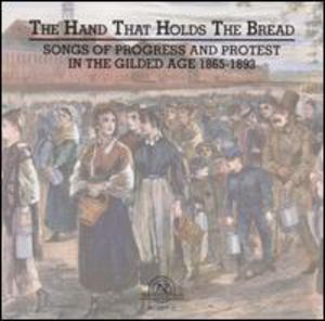 Hand That Holds the Bread: Progress & Protest