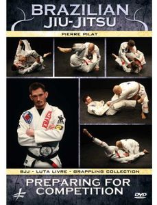 Brazilian Jiu-Jitsu: Preparing for Competition