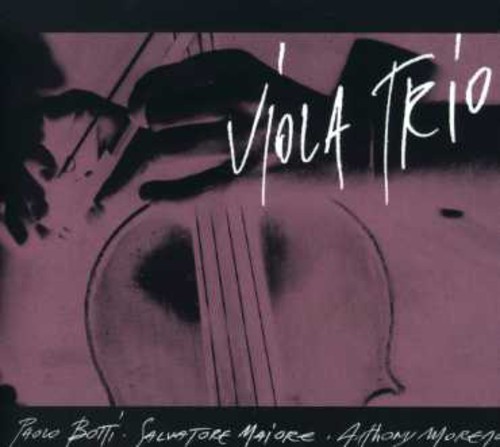 Paolo Viola Botti Trio|Paolo Botti Viola Trio