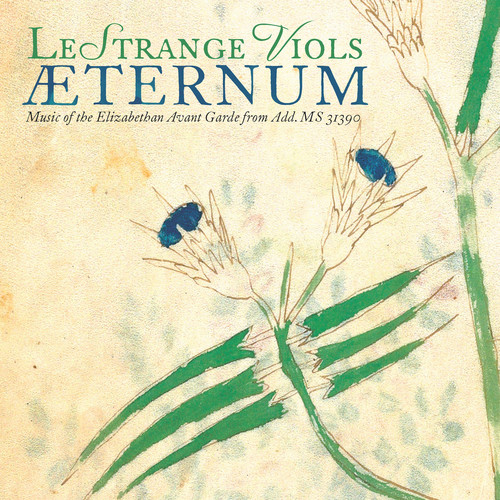 Aeternum /  Music of the Elizabethan