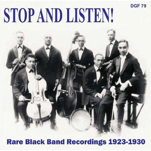 Stop and Listen! Rare Black Band Recordings 1923-1930