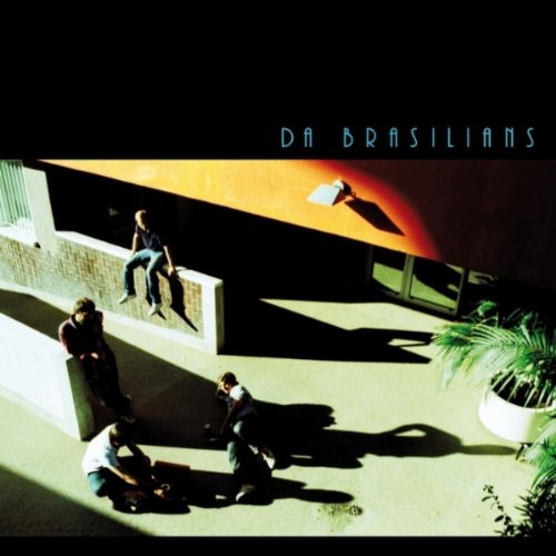 Da Brasilians|Da Brasilians