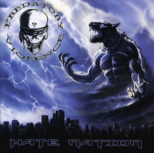 Hate Nation|Predatory Violence