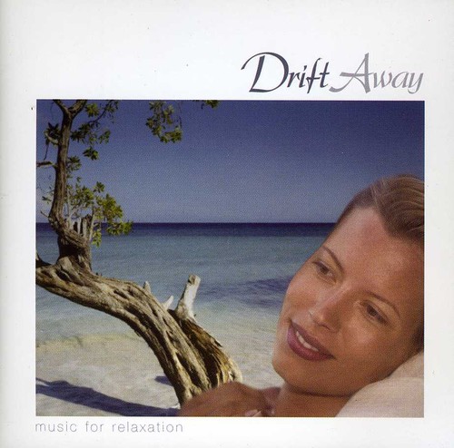 Drift Away-Music for Relaxation / Various