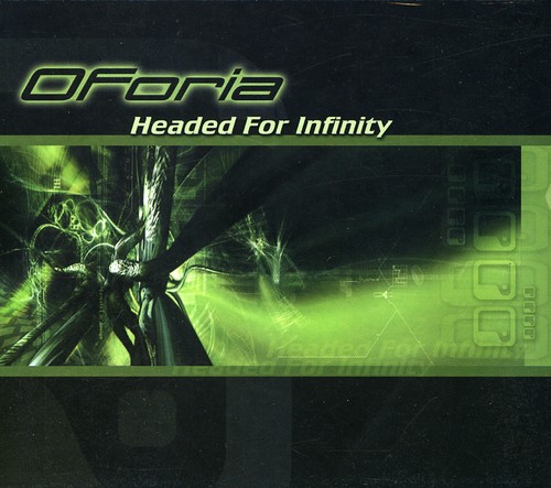 Headed For Infinity|Oforia