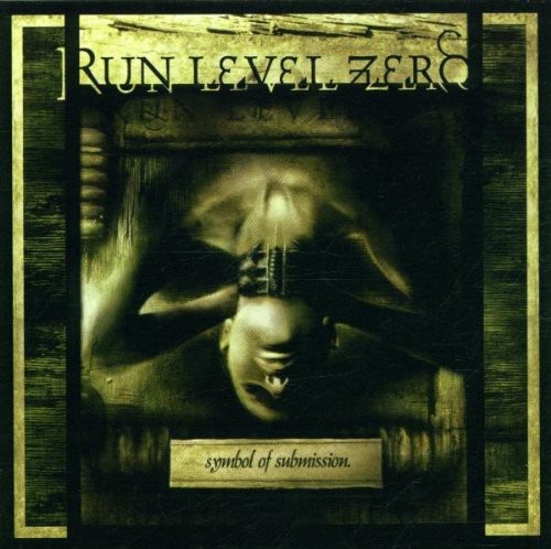 Symbol of Submission|Run Level Zero