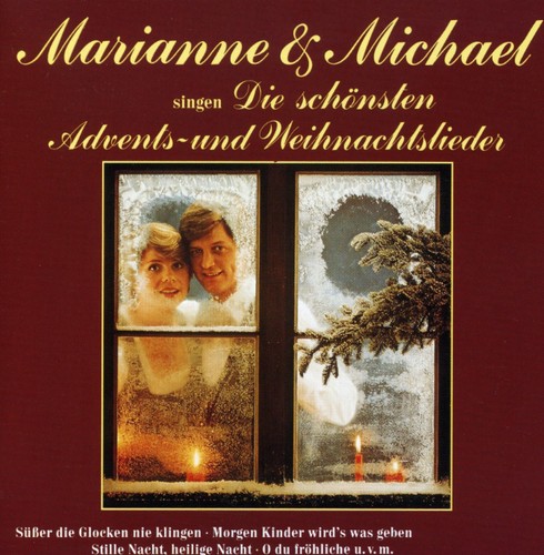 Singen Die Schönsten Advents Und Weihnachtslieder|Marianne & Michael