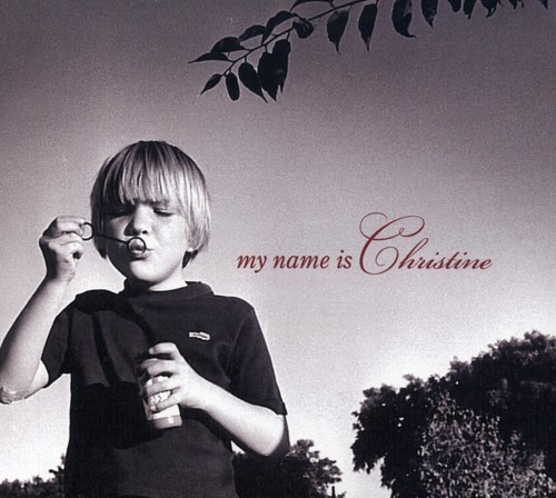 My Name Is Christine