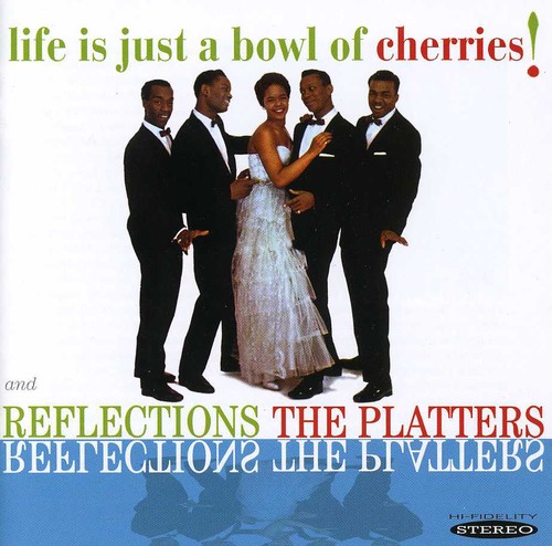 Life Is Just a Bowl of Cherries /  Reflections