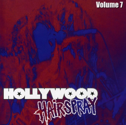 Hollywood Hairspray, Vol. 7