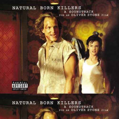 Natural Born Killers (Original Soundtrack) [Explicit Content]