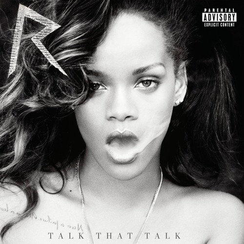 Talk That Talk [Explicit Content]