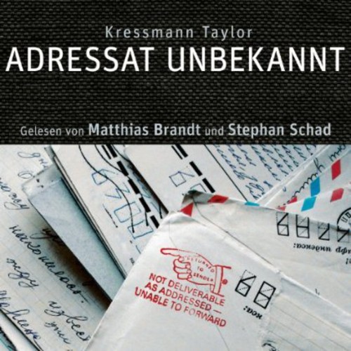 Adressat Unbekannt|Stephan Schad/Matthias Brandt