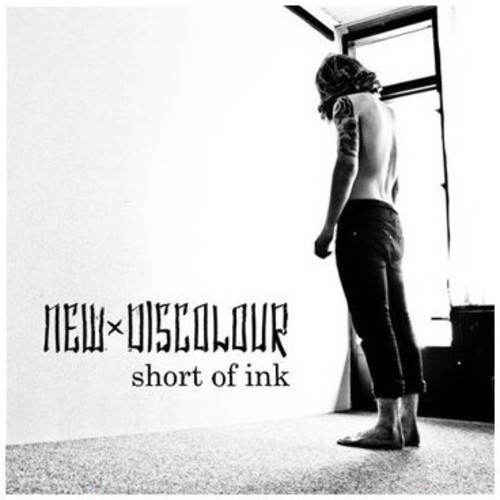 Short of Ink|New Discolor/New Discolour