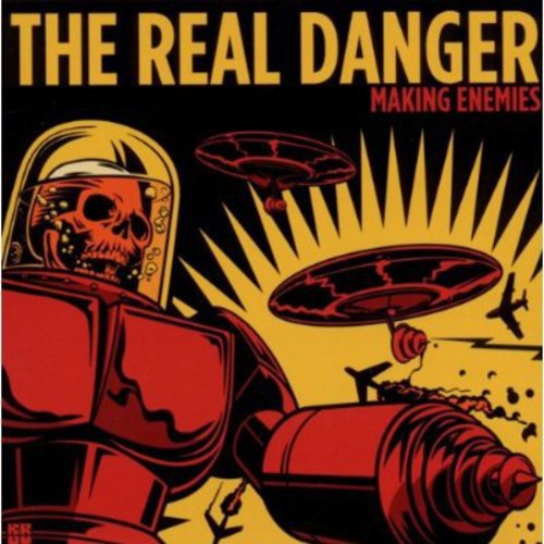 Making Enemies|The Real Danger
