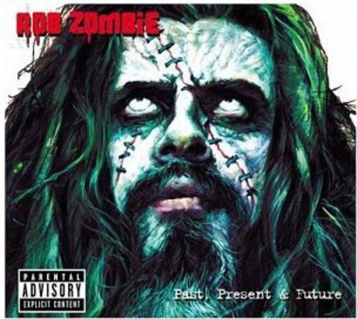 Past, Present & Future|Rob Zombie