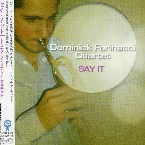 Say It|Dominick Farinacci